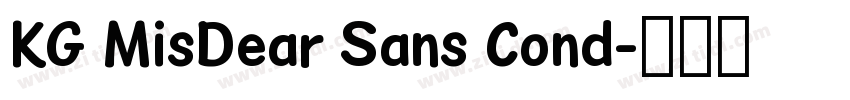 KG MisDear Sans Cond字体转换 KG MisDear Sans Cond字体转换